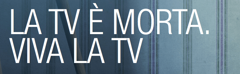 la tv è morta